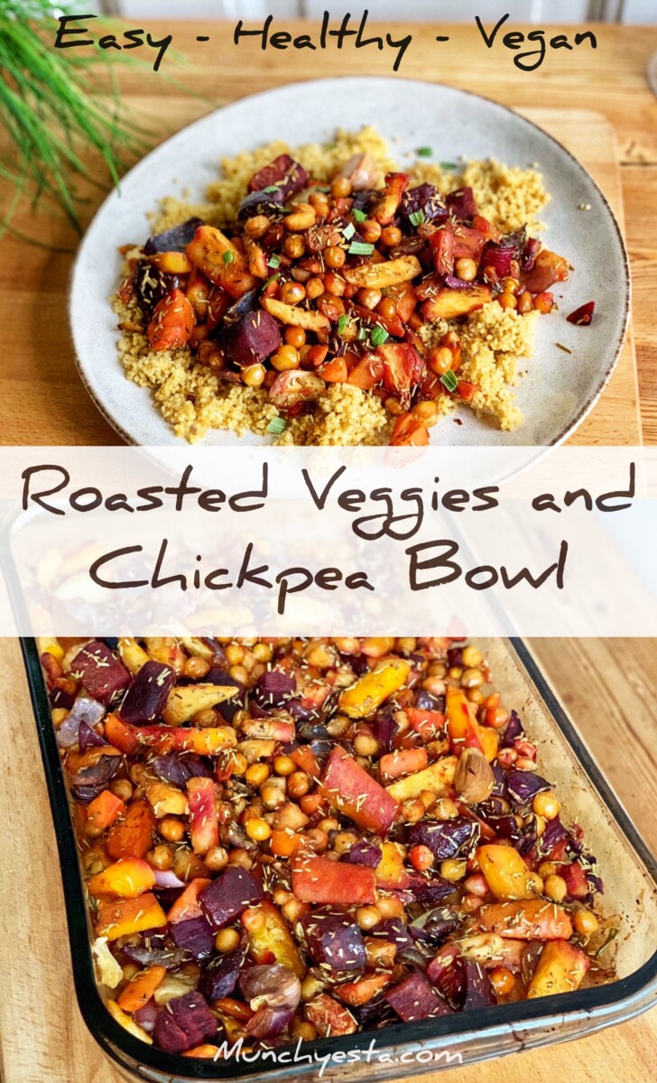 Roasted Veggies bowl (vegan + Easy) - Munchyesta