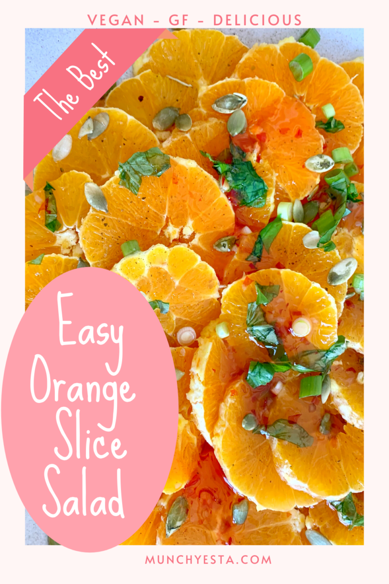 The Best Vegan Orange Slice Salad Munchyesta
