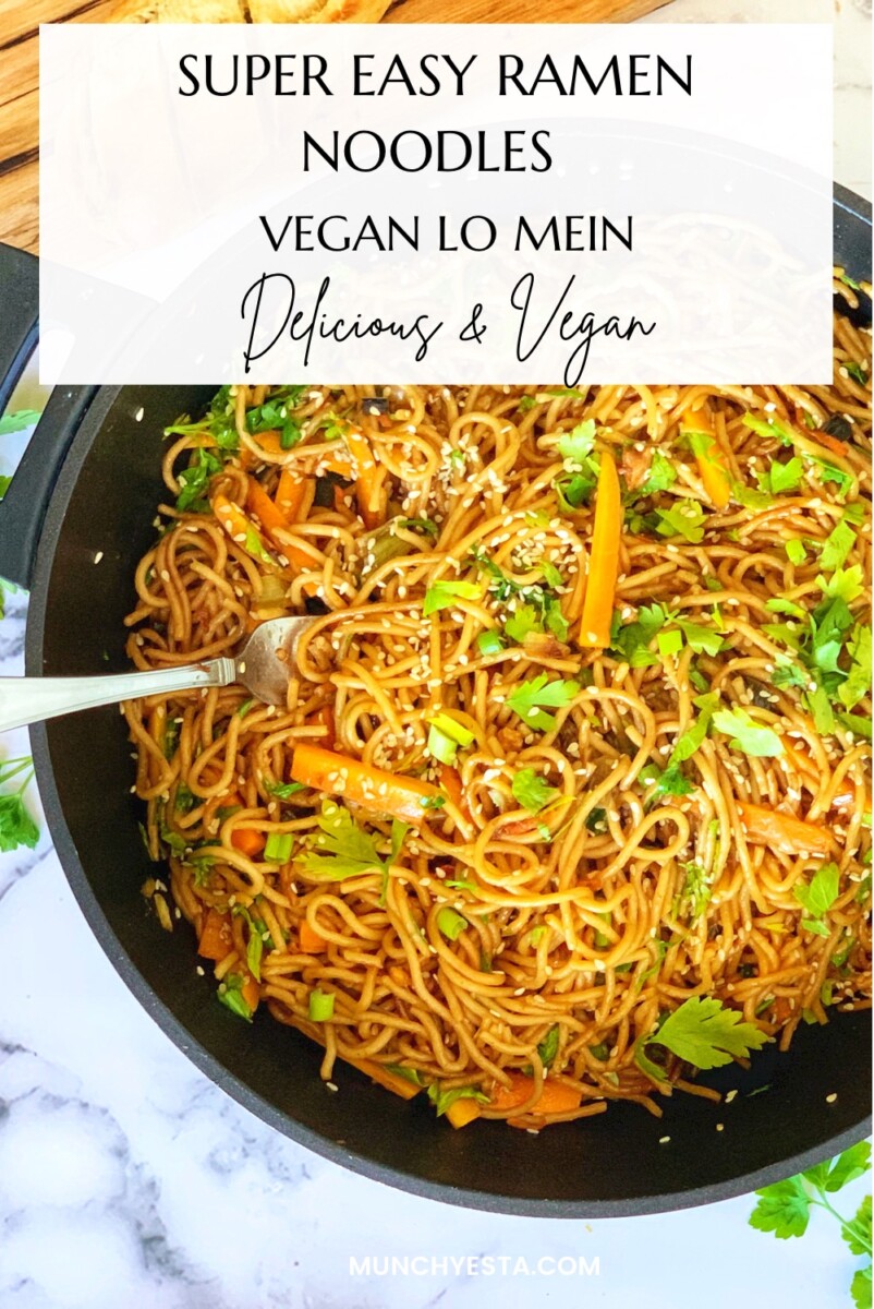 Super easy vegan 15minutes ramen noodles Lo Mein Munchyesta